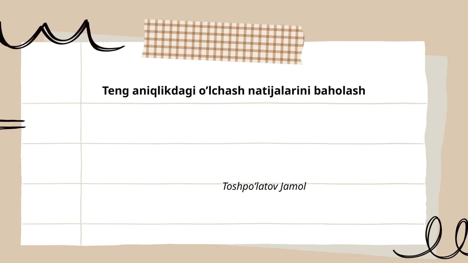 Teng aniqlikdagi o’lchash natijalarini baholash