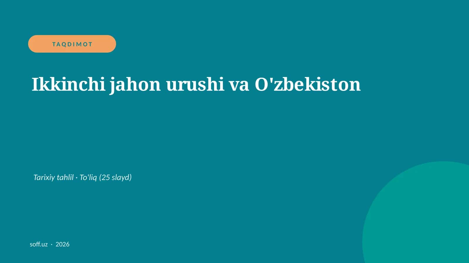 Taqdimot Ikkinchi jahon urushi va O'zbekiston