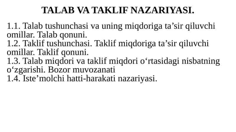 Talab va taklif nazariyasi.