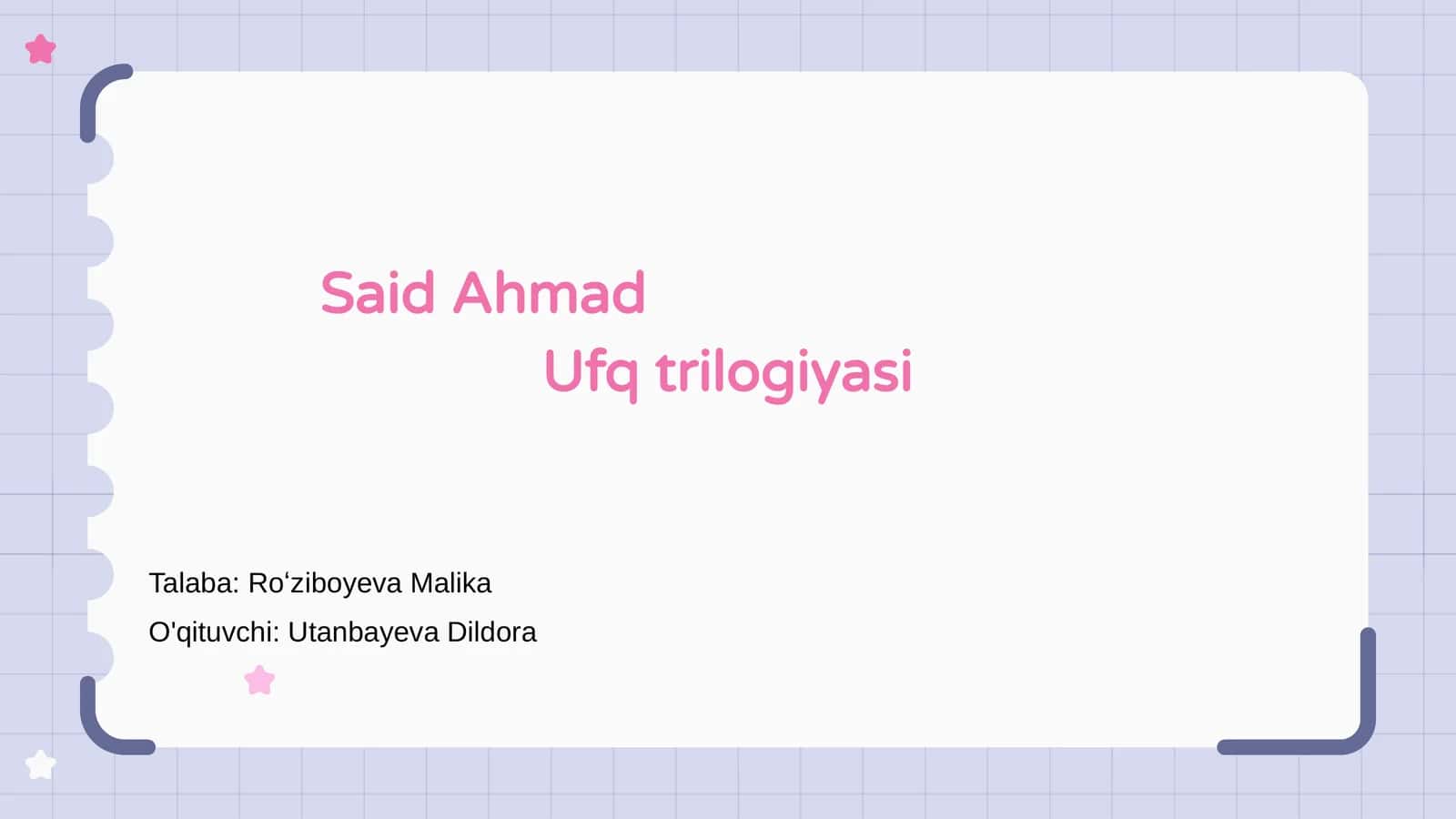 Said Ahmad Ufq trilogiyasi
