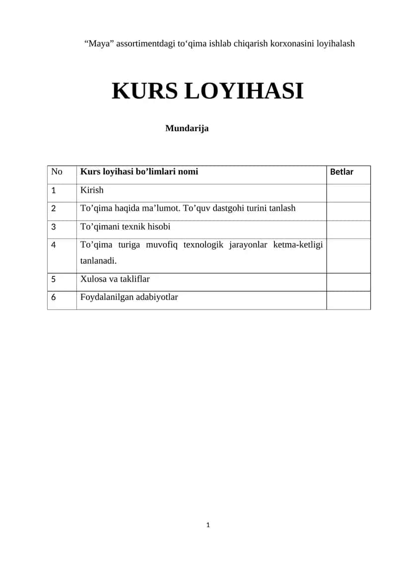 “Maya” assortimentdagi to‘qima ishlab chiqarish korxonasini loyihalash  KURS LOYIHASI