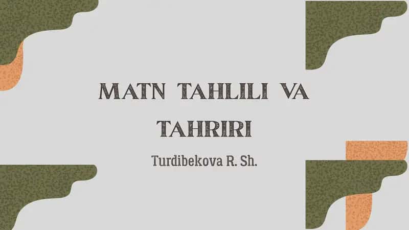 MATN TAHLILI VA TAHRIRI