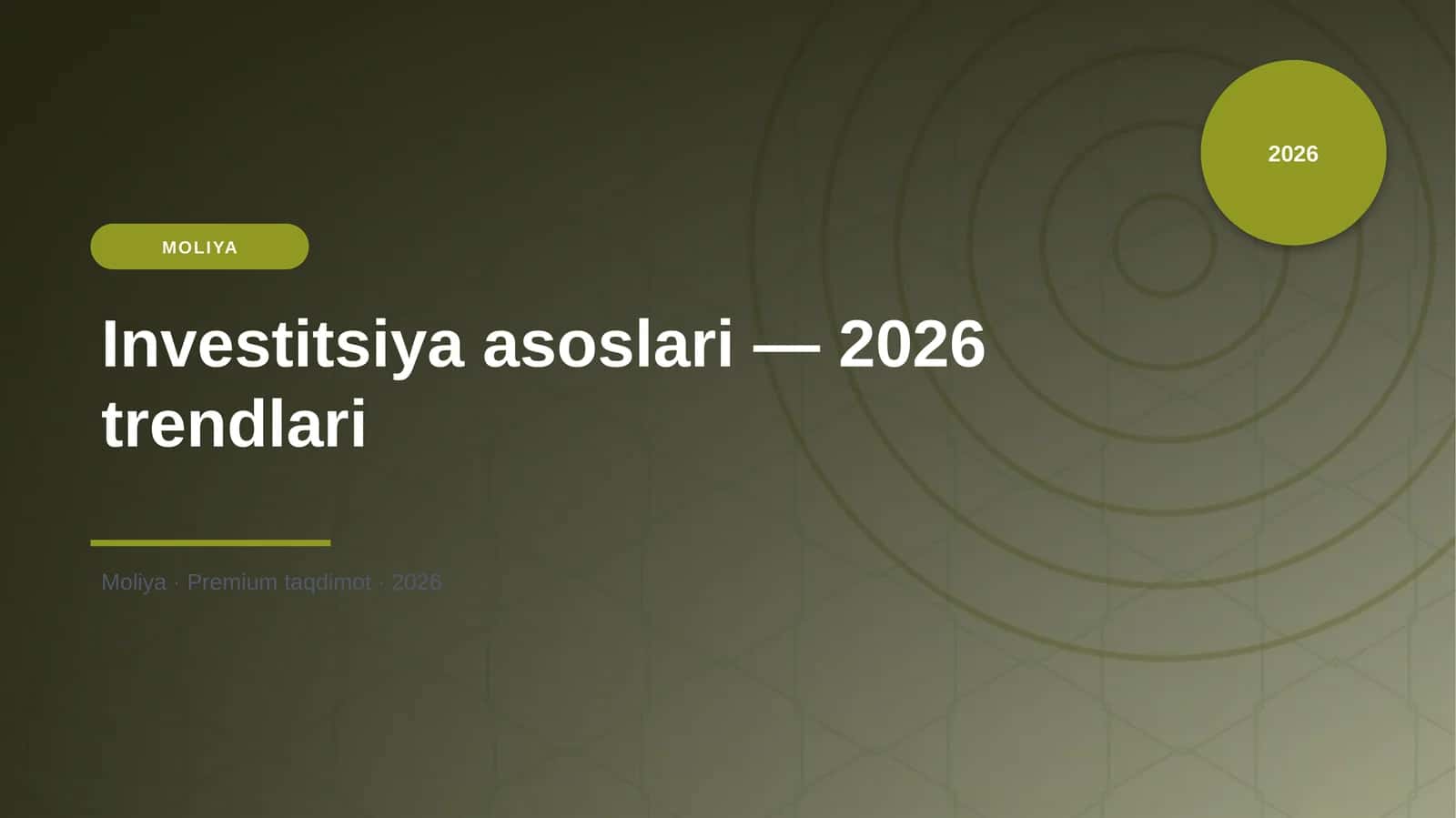 Investitsiya asoslari — 2026 trendlari