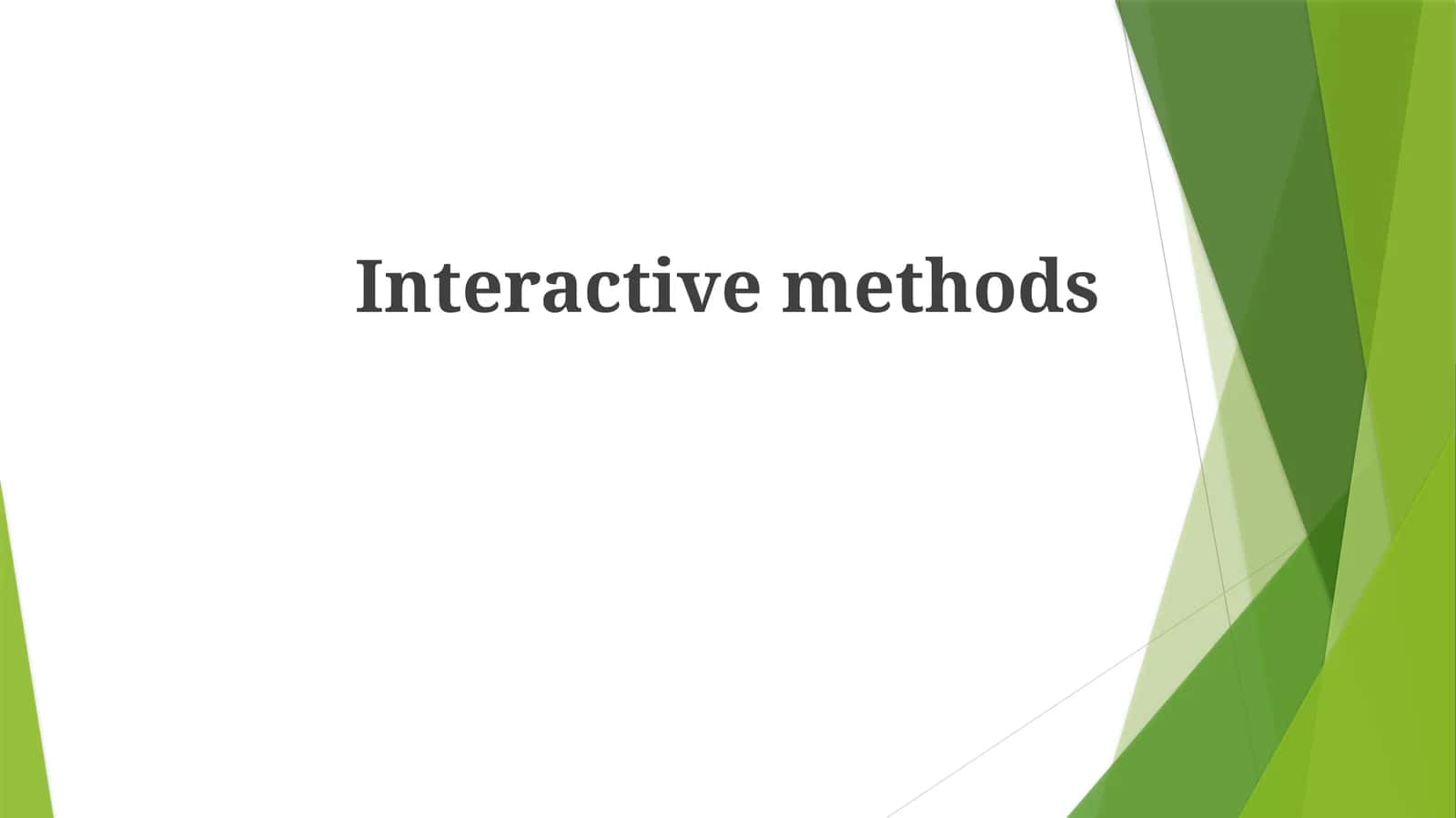 Interactive methods