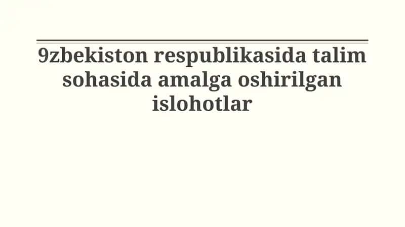 Ta'lim sohasidagi islohotlarning asosiy yo'nalishlari