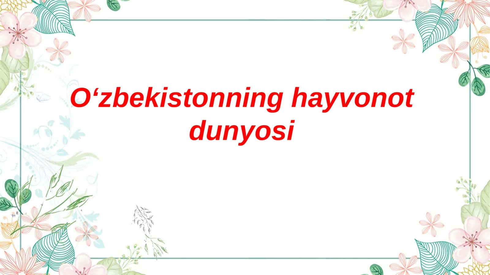 Oʻzbekistonning hayvonot dunyosi