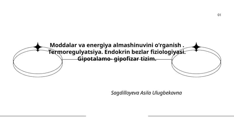 Moddalar va energiya almashinuvini oʻrganish