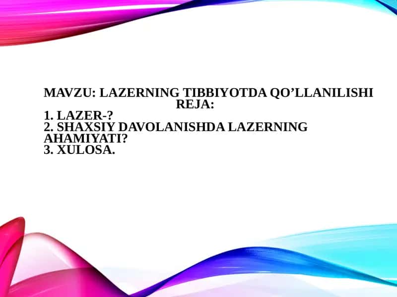 Lazerning tibbiyotda qo'llanilishi