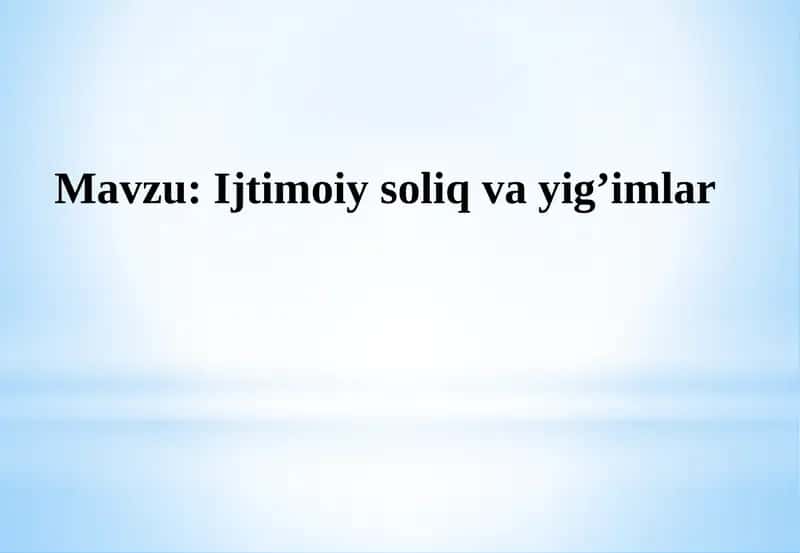 Ijtimoiysoliqva yig’imlar