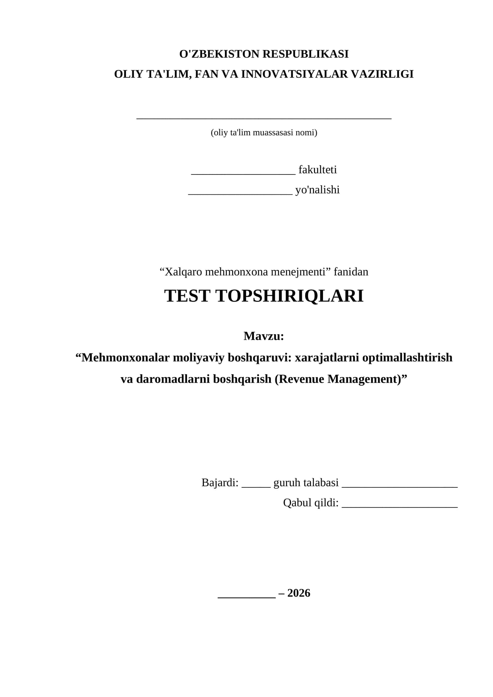 Xalqaro mehmonxona menejmenti test topshiriqlari