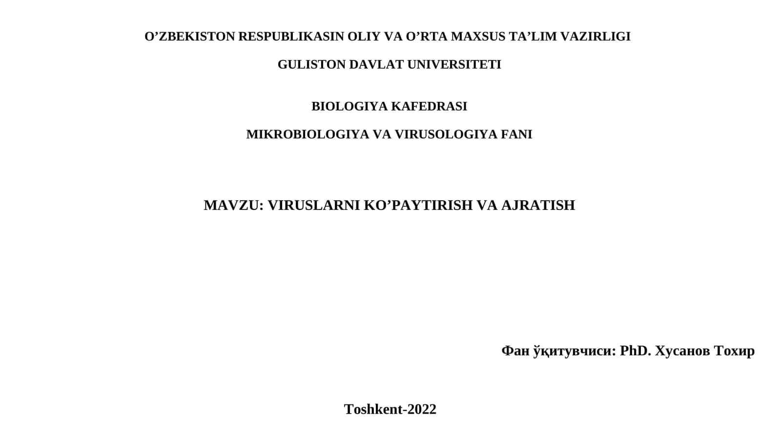 VIRUSLARNI KO’PAYTIRISH VA AJRATISH