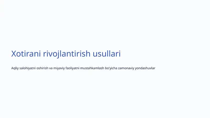 Xotirani rivojlantirish usullari