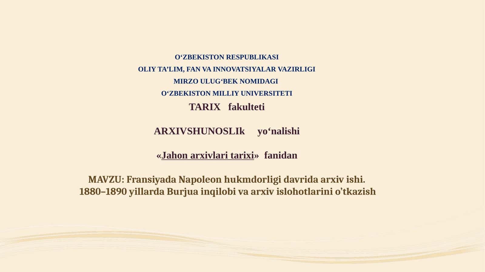 Fransiyada Napoleon hukmdorligida davrida arxiv ishi. 1880–1890 yillarda Burjuinqilobi va arxiv islohotlarini o‘tkazish