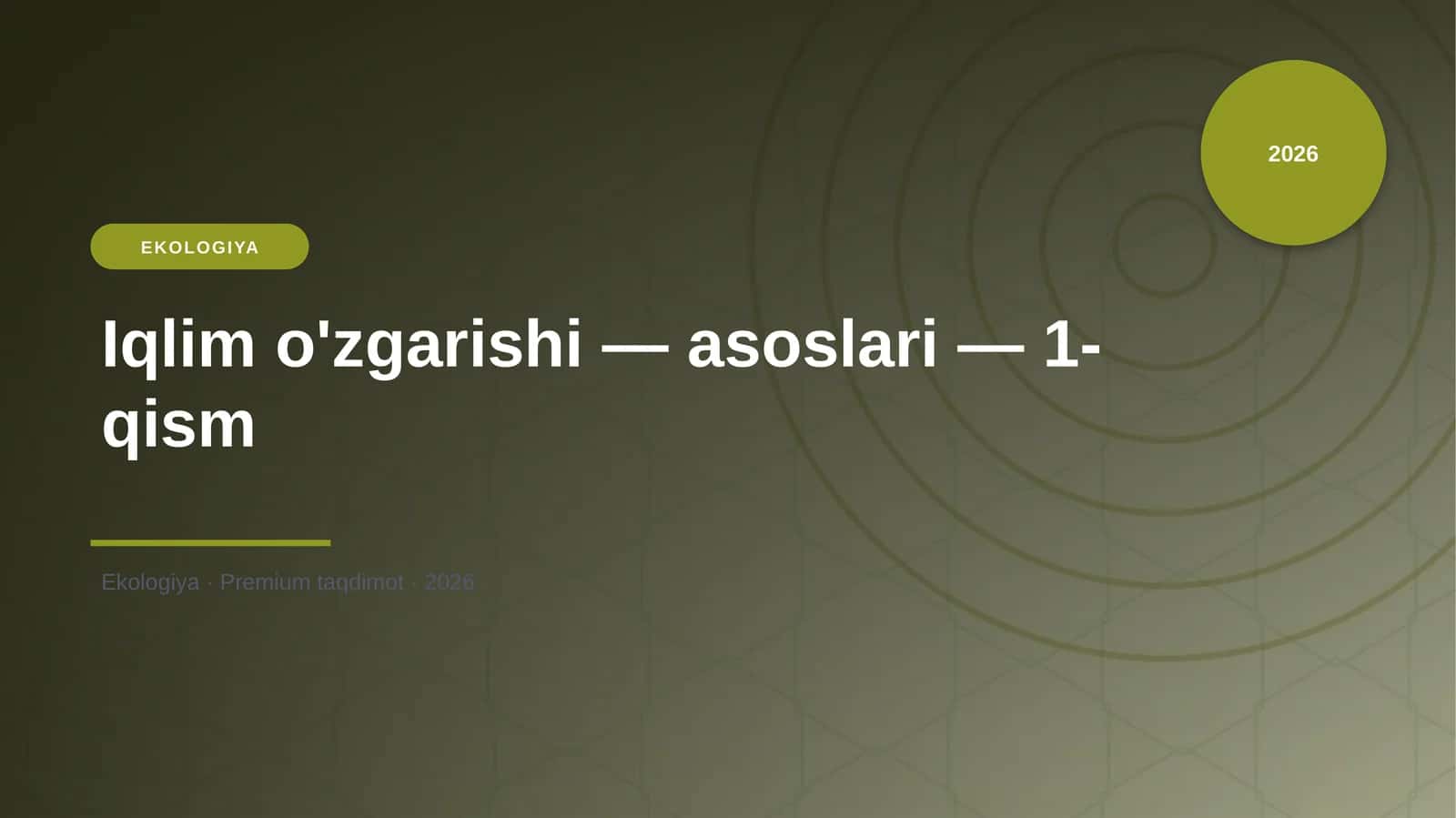 Iqlim o'zgarishi — asoslari — 1-qism