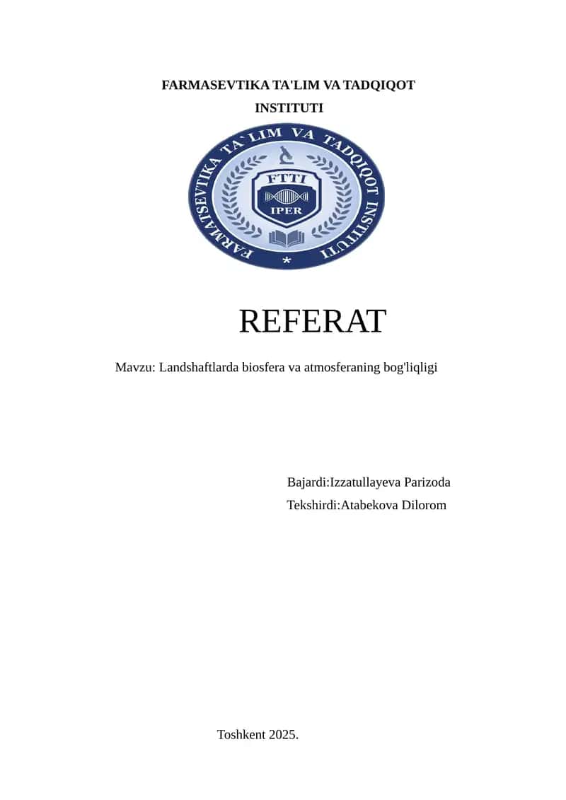 Landshaftlarda biosfera va atmosferaning bog'liqligi Referat