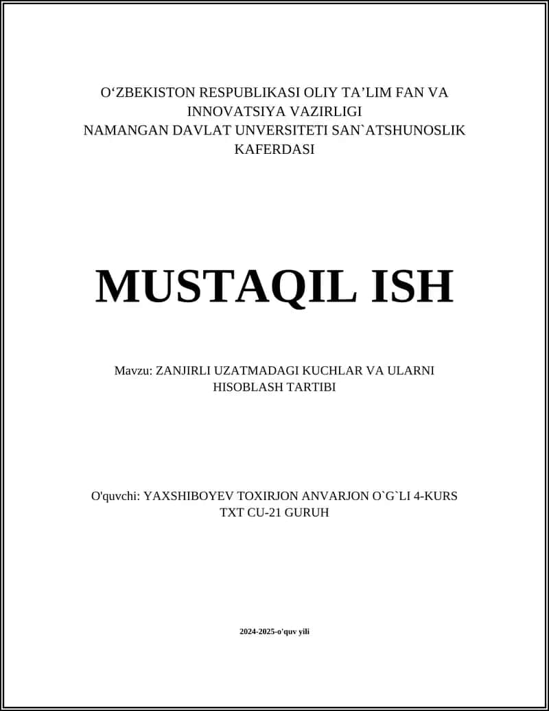 ZANJIRLI UZATMADAGI KUCHLAR VA ULARNI HISOBLASH TARTIBI