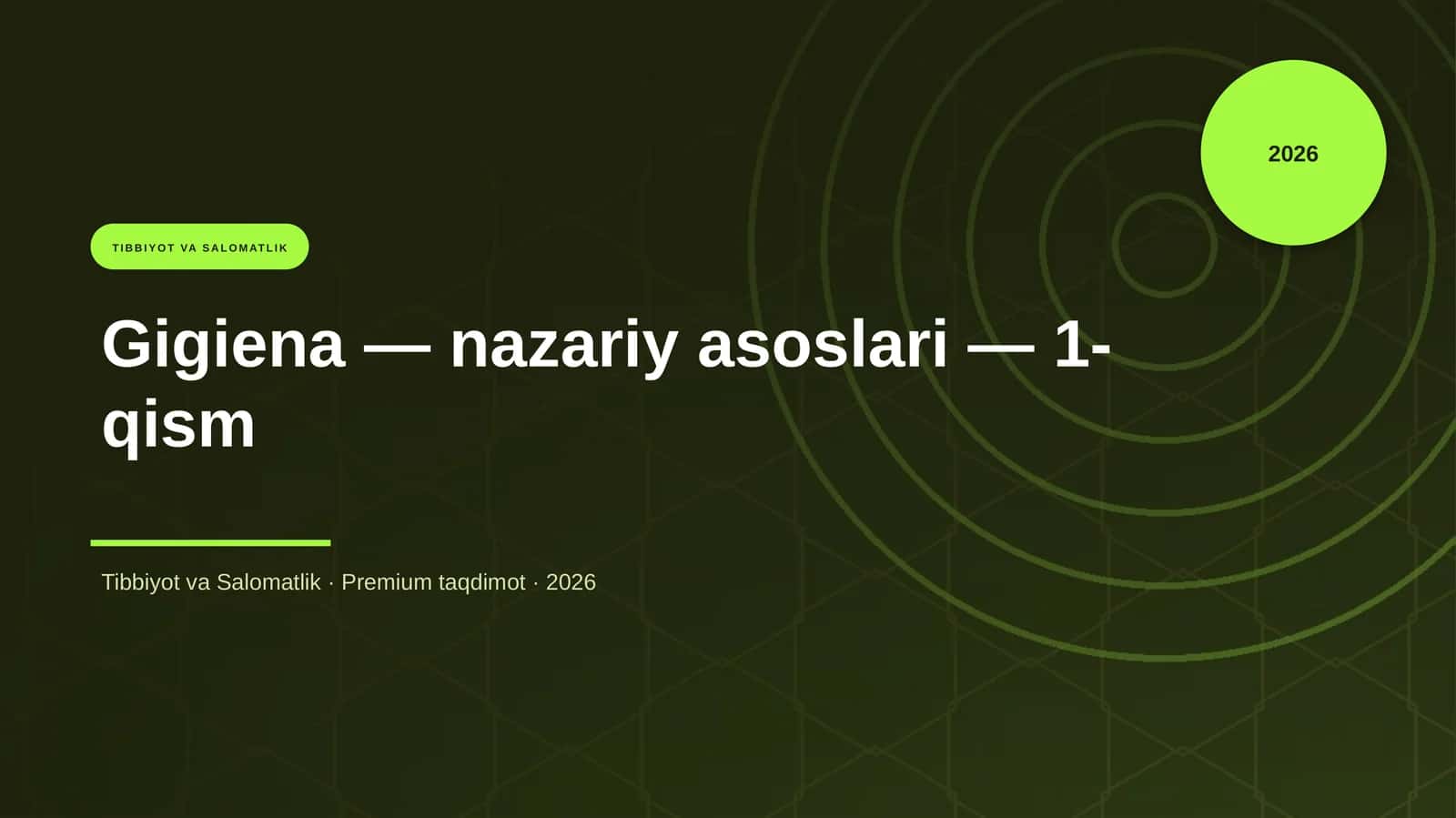 Gigiena — nazariy asoslari — 1-qism
