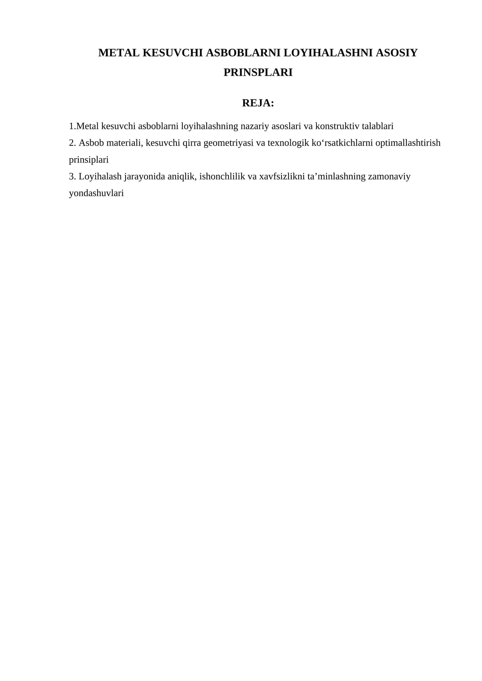 METAL KESUVCHI ASBOBLARNI LOYIHALASHNI ASOSIY PRINSPLARI