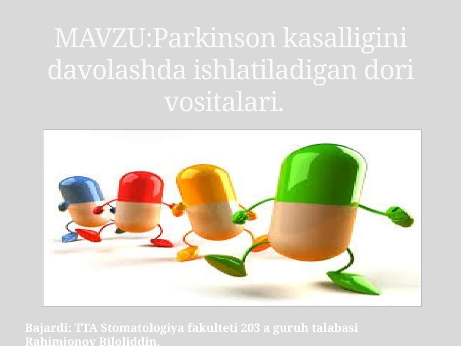Parkinson kasalligini davolashda ishlatiladigan dori vositalari