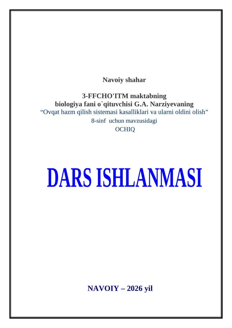 "Ovqat hazm qilish sistemasi kasalliklari va ularni oldini olish" DARS ISHLANMASI