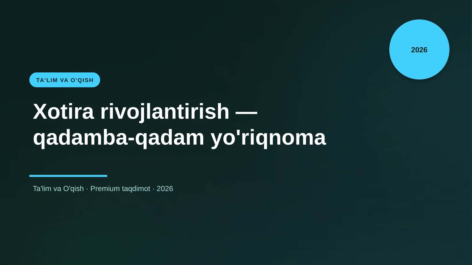 Xotira rivojlantirish — qadamba-qadam yo'riqnoma