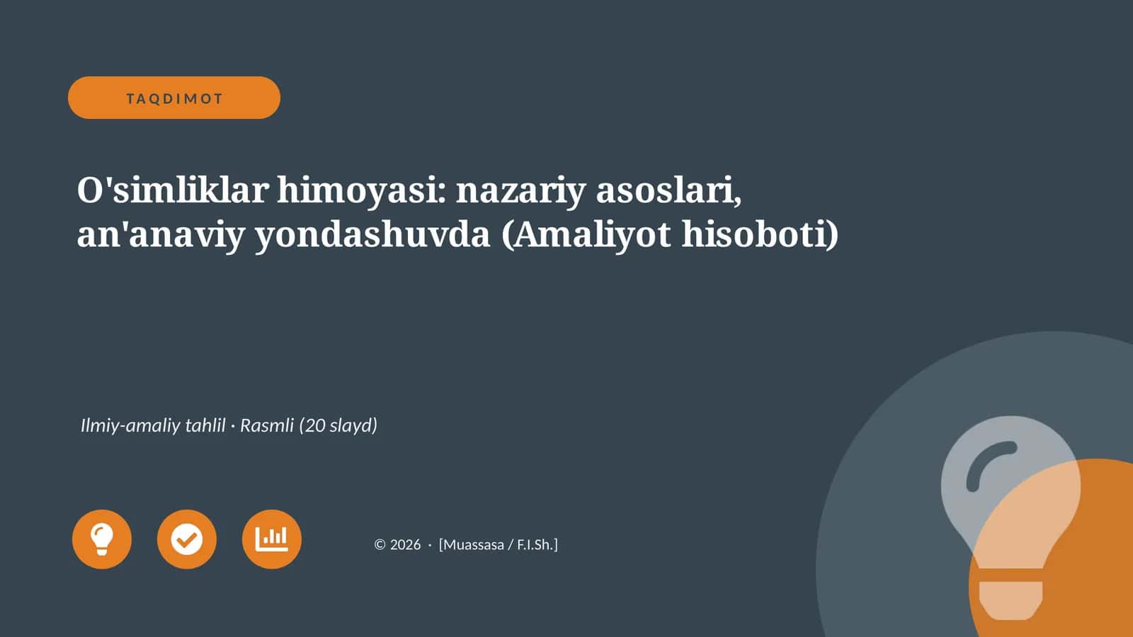 O'simliklar himoyasi: nazariy asoslari, an'anaviy yondashuvda (Amaliyot hisoboti)