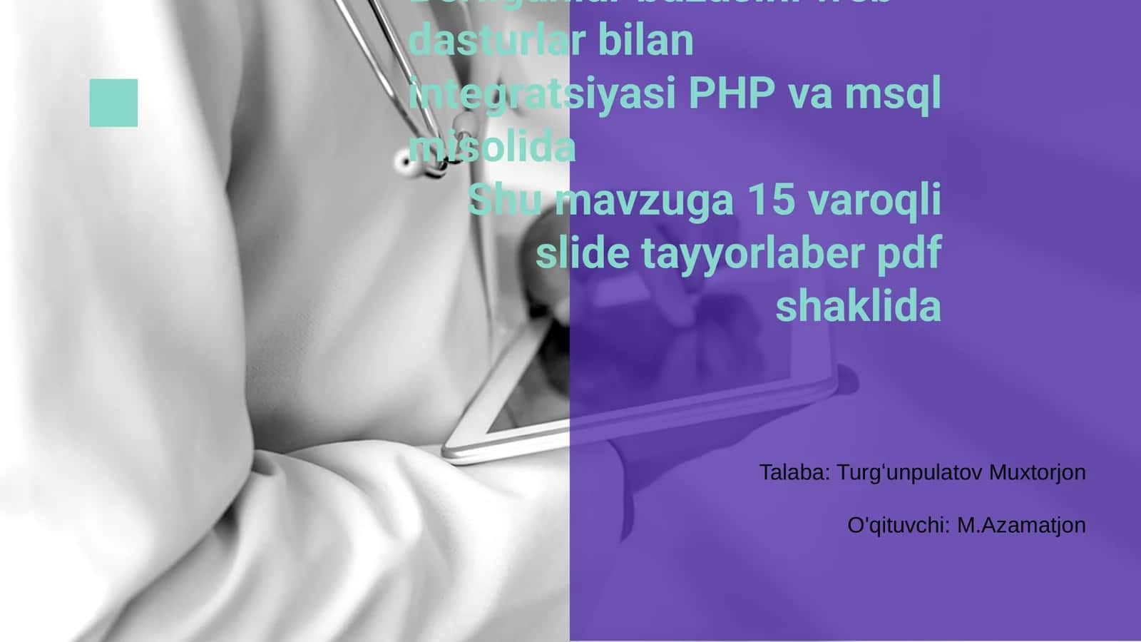 Berilganlar bazasi va web dasturlar integratsiyasi