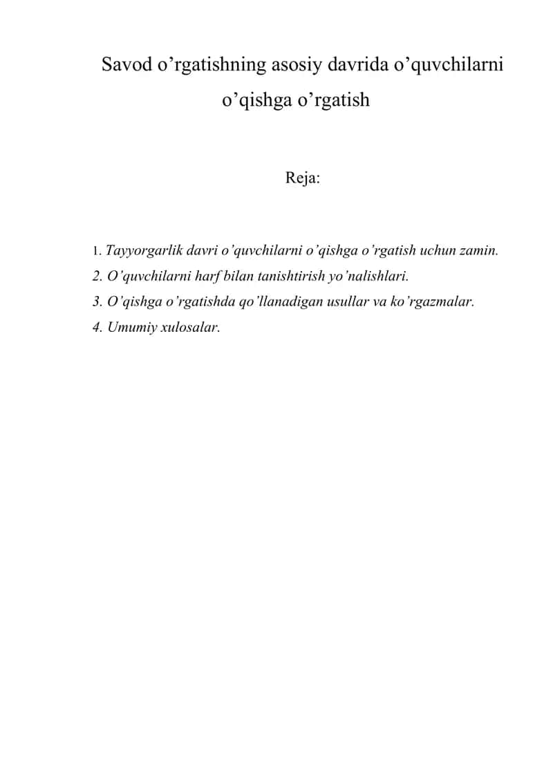 Savod o’rgatishning asosiy davrida o’quvchilarni o’qishga o’rgatish
