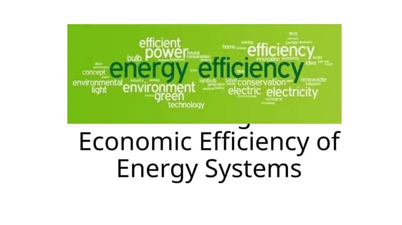 Calculating the Economic Efficiency of Energy Systems