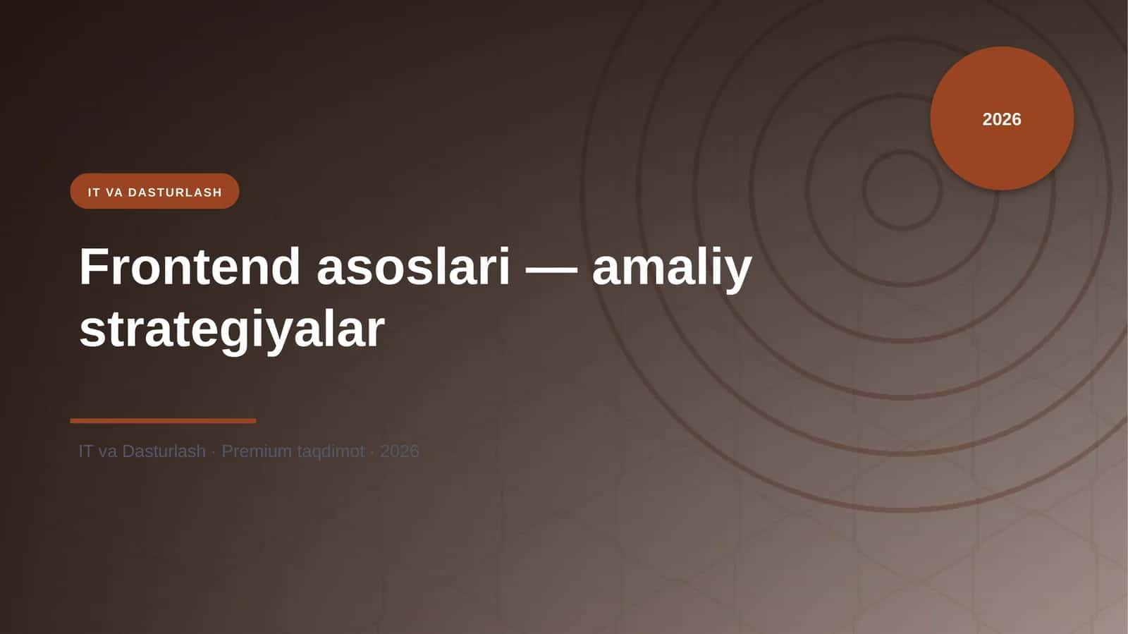 Frontend asoslari — amaliy strategiyalar