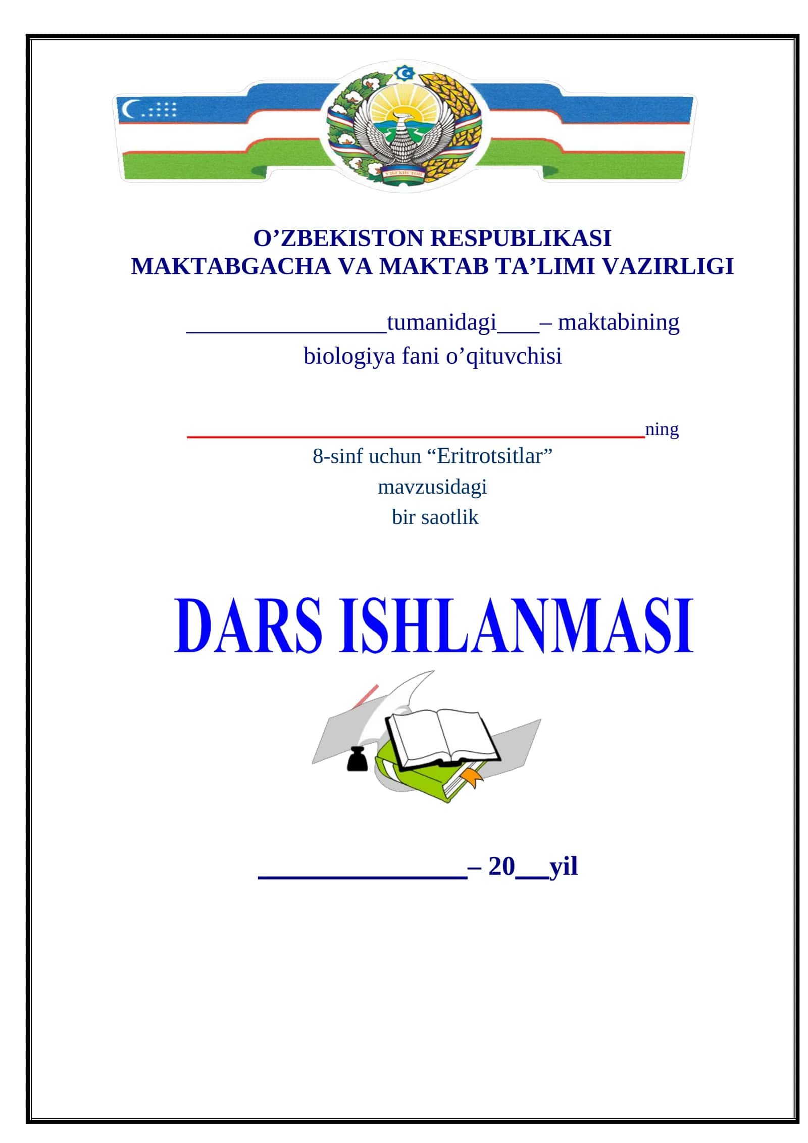 “Eritrotsitlar” mavzusida 8-sinf Biologiya bir soatlik dars ishlanma