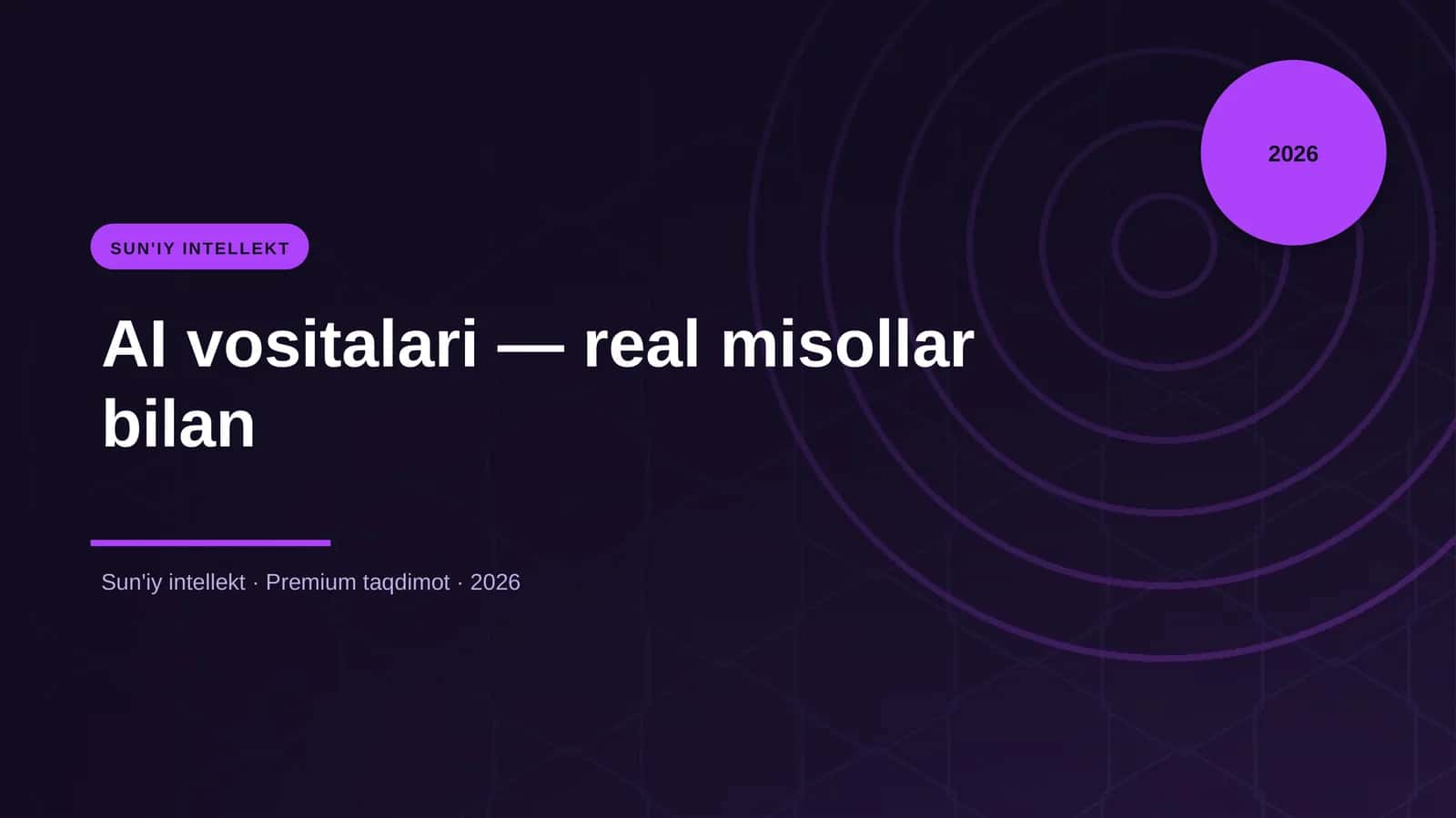 AI vositalari — real misollar bilan