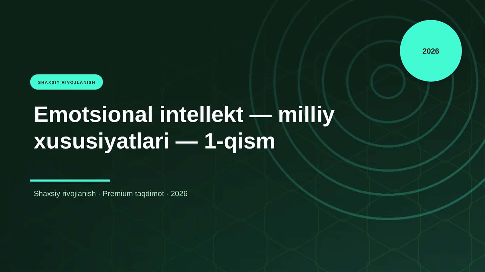 Emotsional intellekt — milliy xususiyatlari — 1-qism