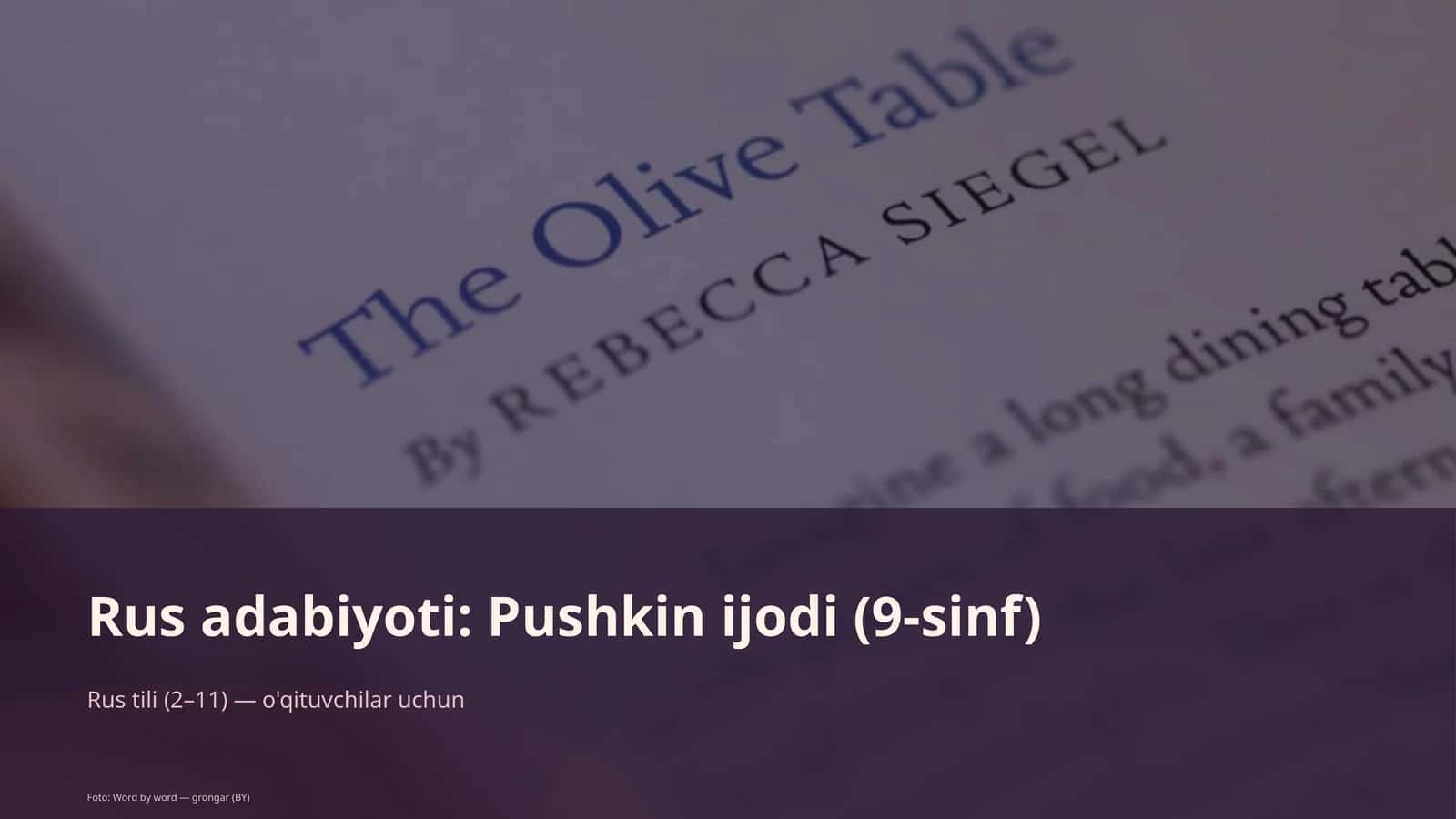Rus adabiyoti: Pushkin ijodi (9-sinf)