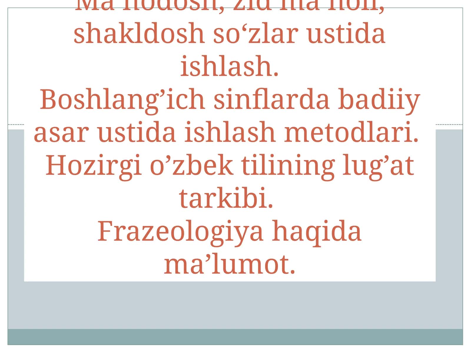 Hozirgi o’zbek tilining lug’at tarkibi. Frazeologiya haqida ma’lumot