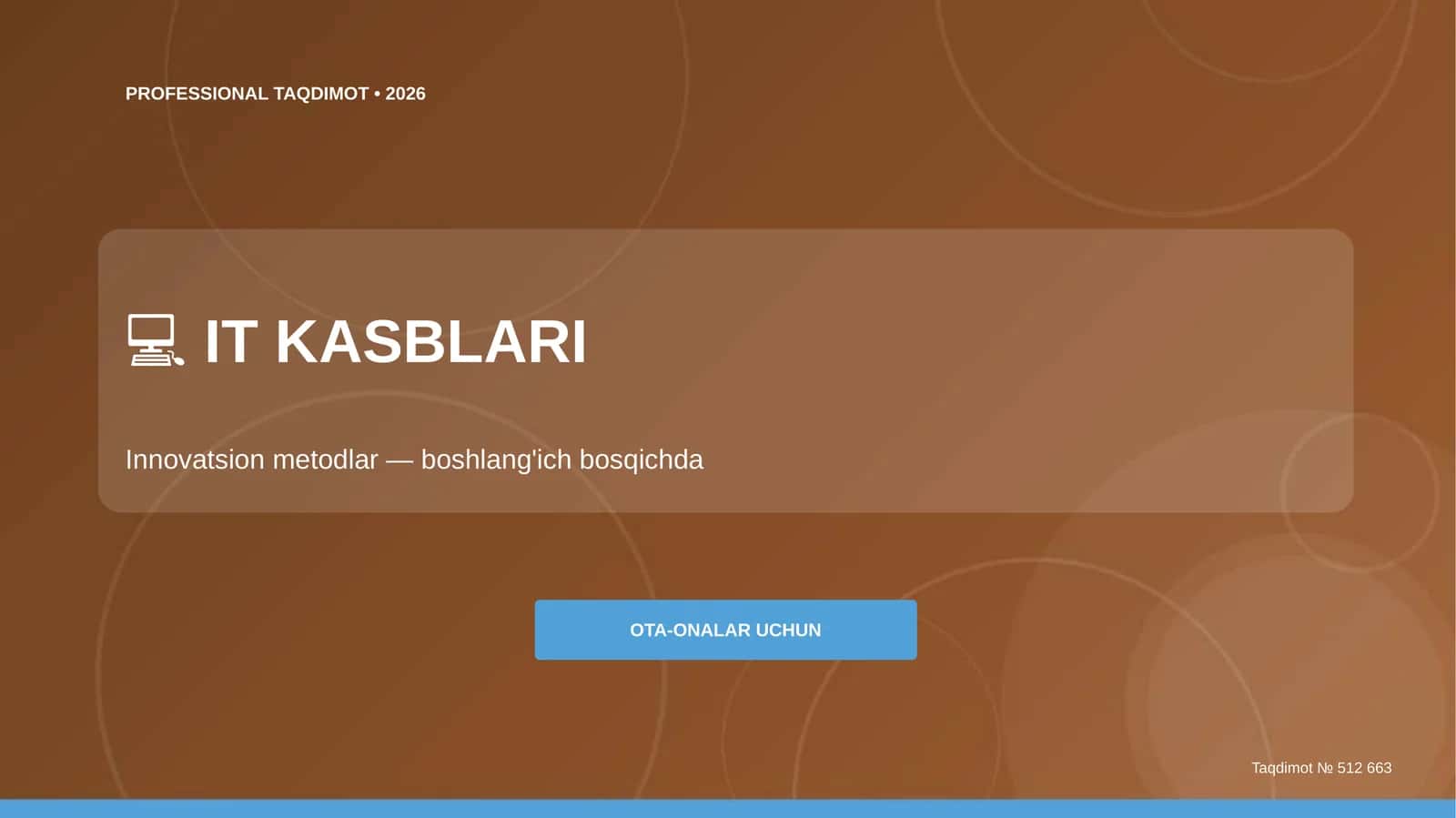 IT kasblari: Innovatsion metodlar (boshlang'ich bosqichda) [Ota-Onalar uchun]