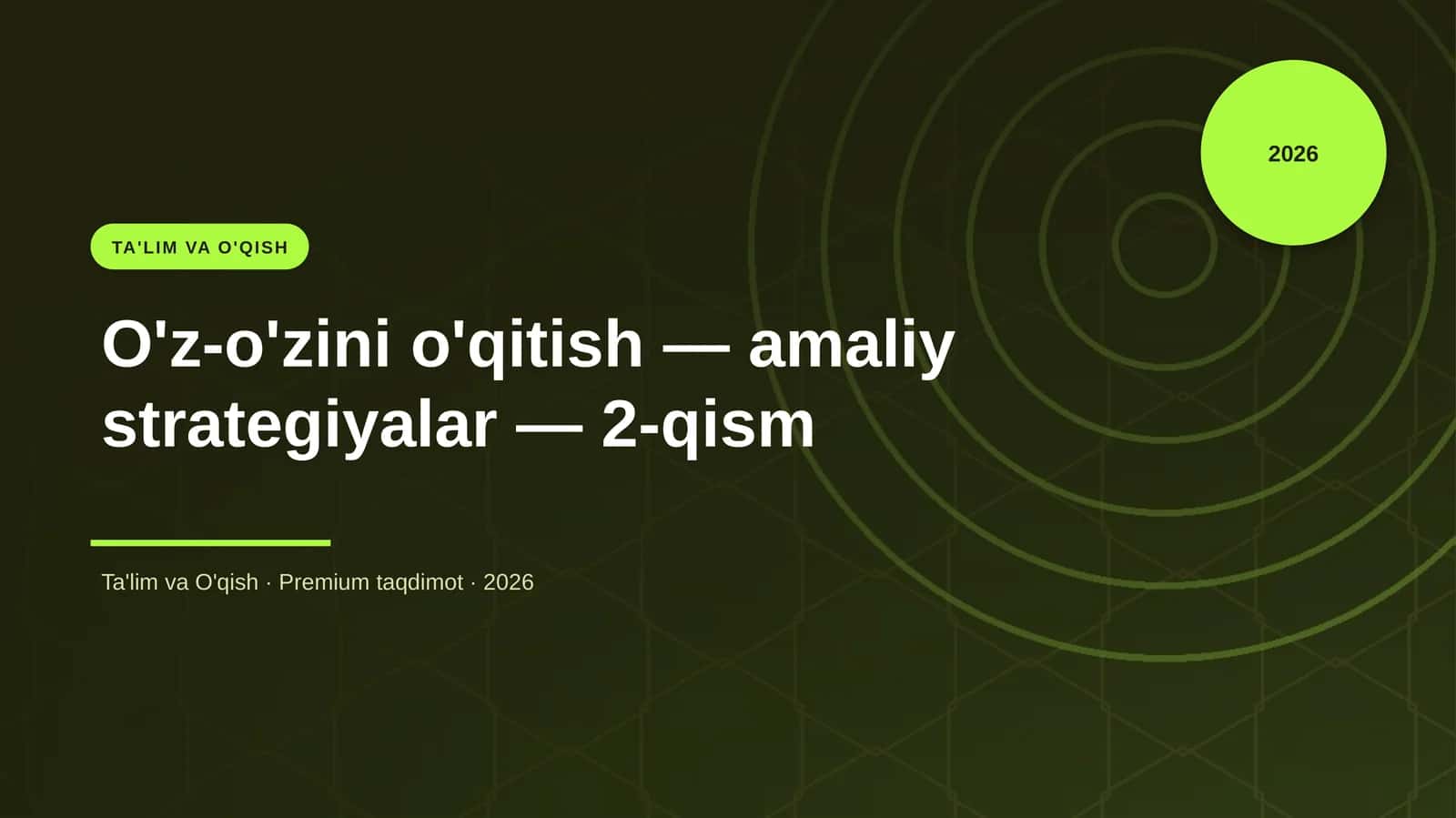 O'z-o'zini o'qitish — amaliy strategiyalar — 2-qism