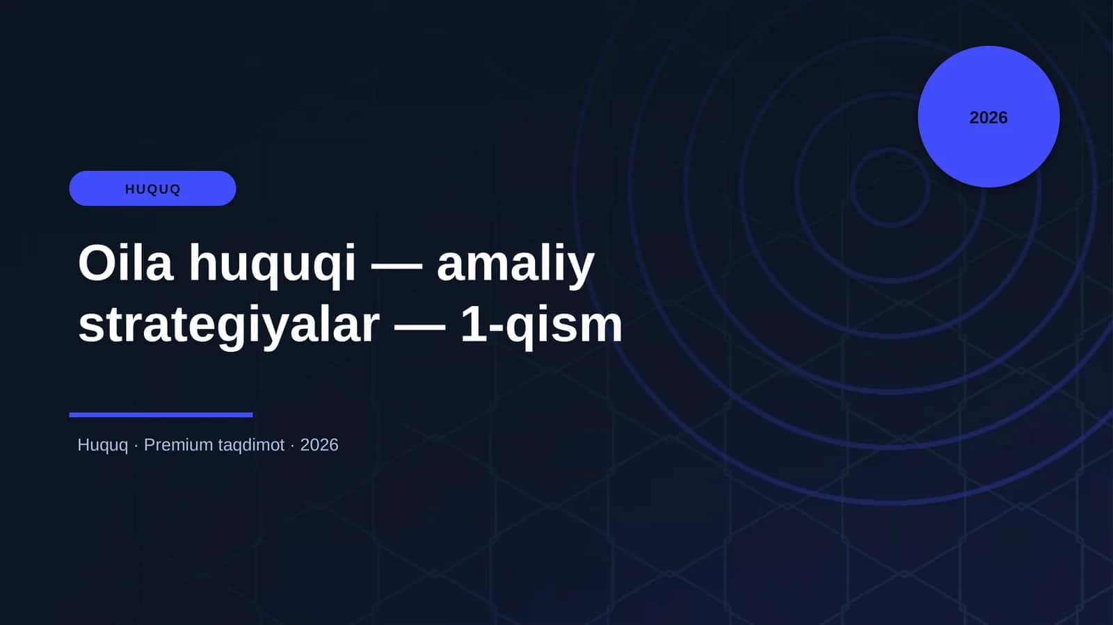 Oilahuquqi - amaliy strategiyalar - 1-qism