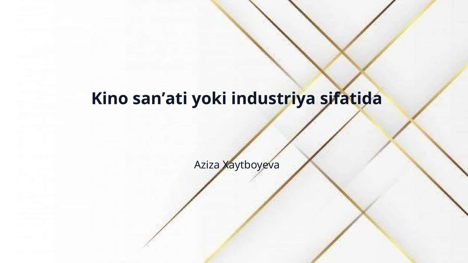 Kino sanʼati yoki industriya sifatida