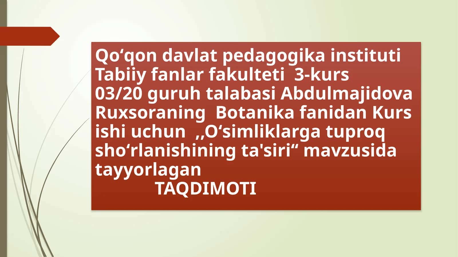 Botanika fanidan osimliklarga ekologik omillarning ta'siri