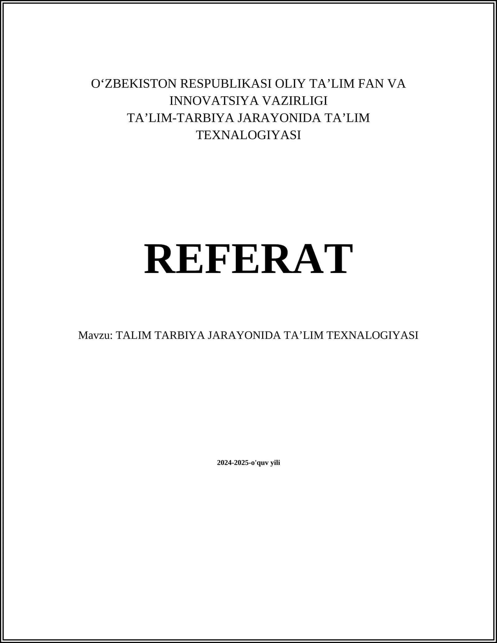 TA'LIM TARBIYA JARAYONIDA TA’LIM TEXNALOGIYASI
