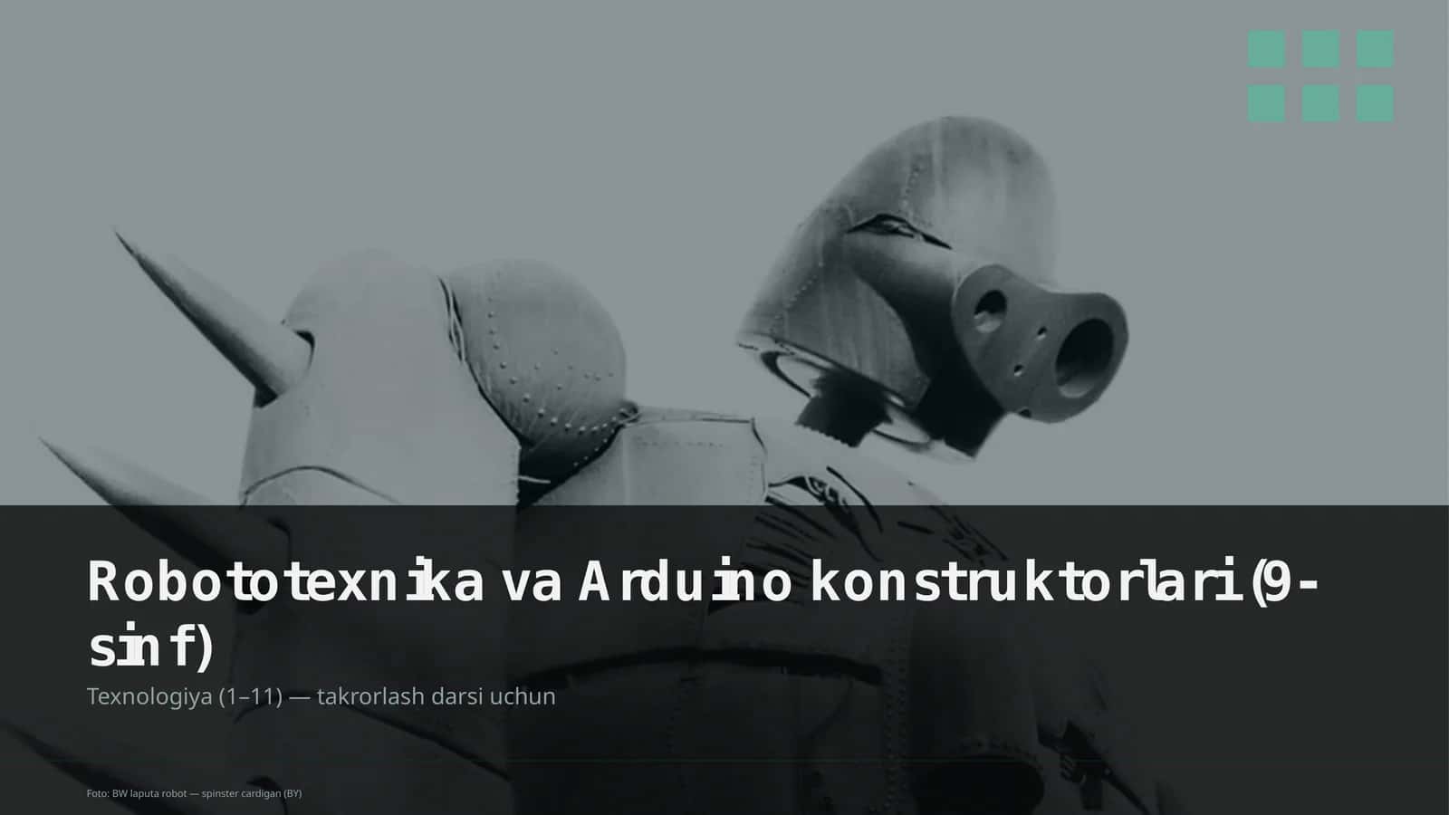 Robototexnika va Arduino konstruktorlari (9-sinf)