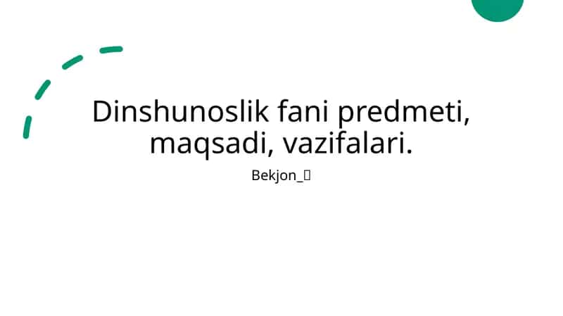 Dinshunoslik fani predmeti, maqsadi, vazifalari