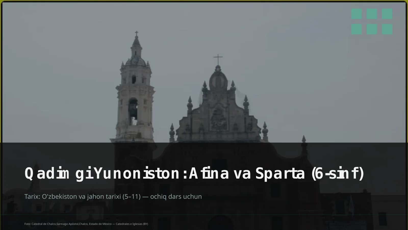 Qadimgi Yunoniston: Afina va Sparta (6-sinf)