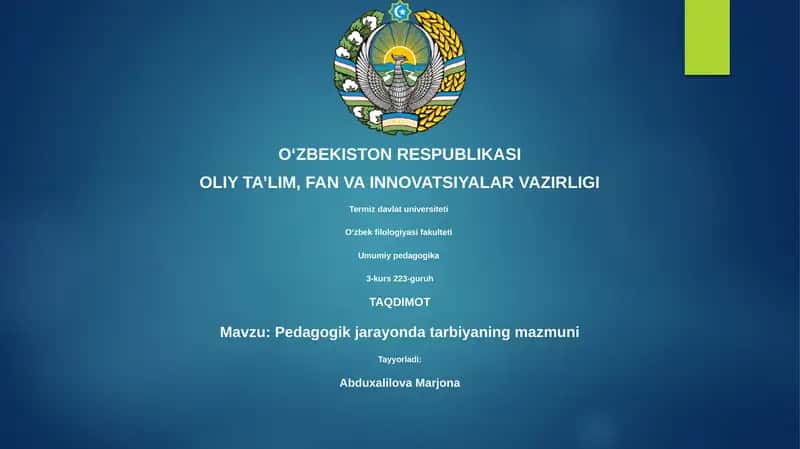 Pedagogik jarayonda tarbiyaning mazmuni