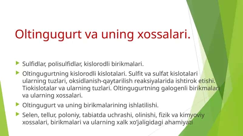 Oltingugurt va uning xossalari