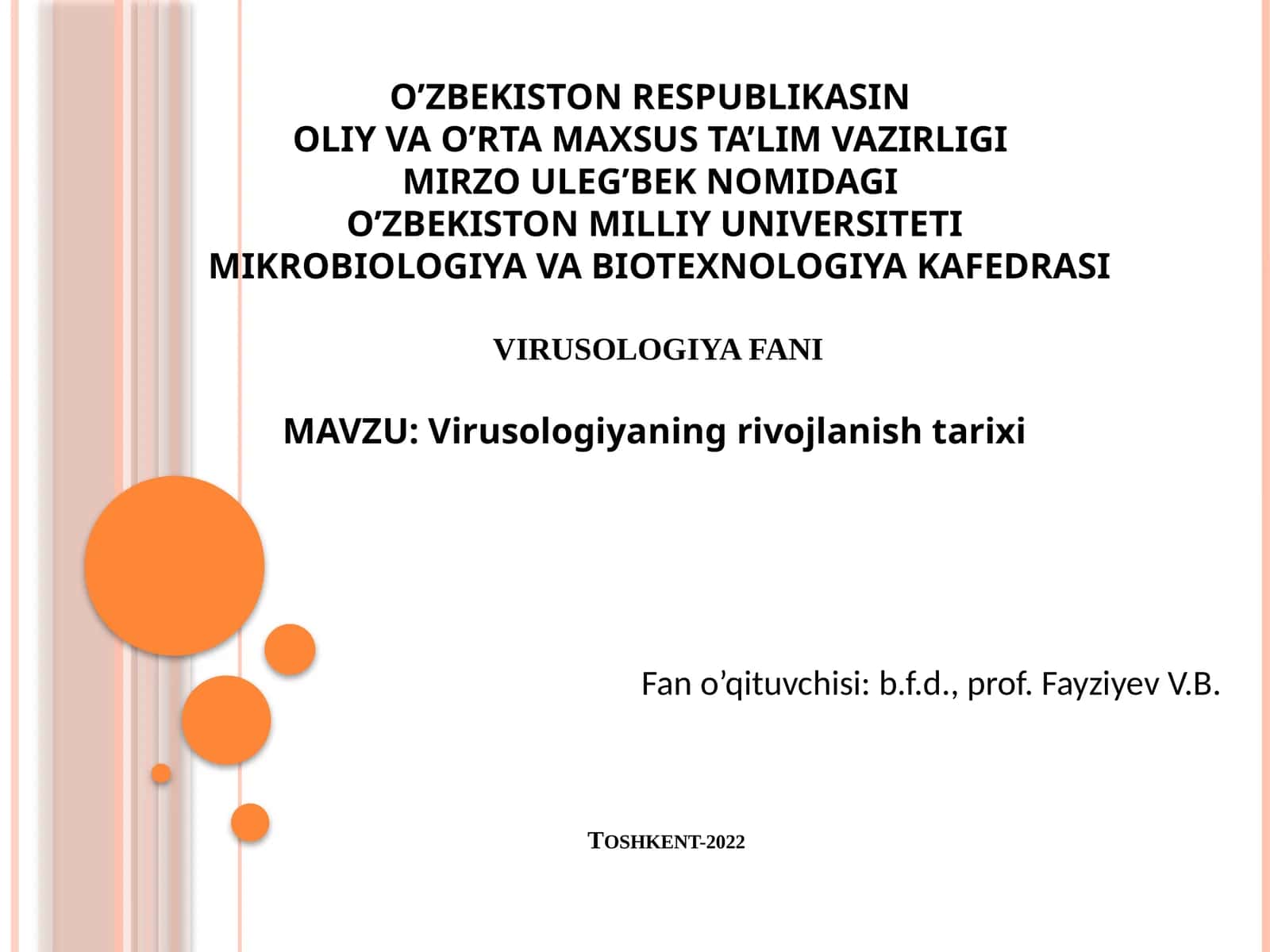 Virusologiyaning rivojlanish tarixi