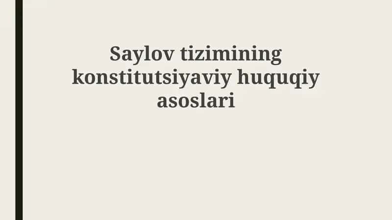 Saylovtiziminingkonstitutsiyaviyhuquqiyasoslari