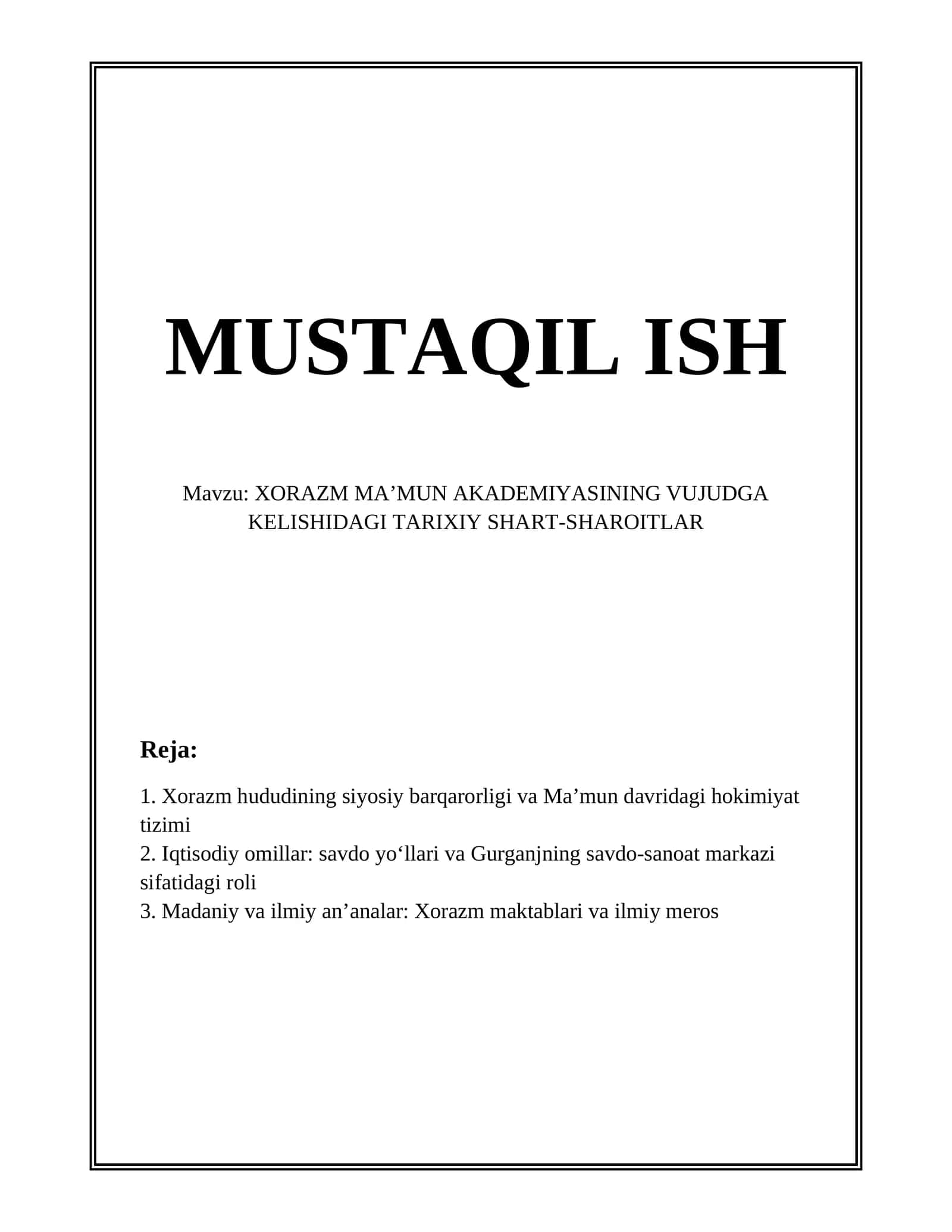 XORAZM MA’MUN AKADEMIYASINING VUJUDGA KELISHIDAGI TARIXIY SHART-SHAROITLAR