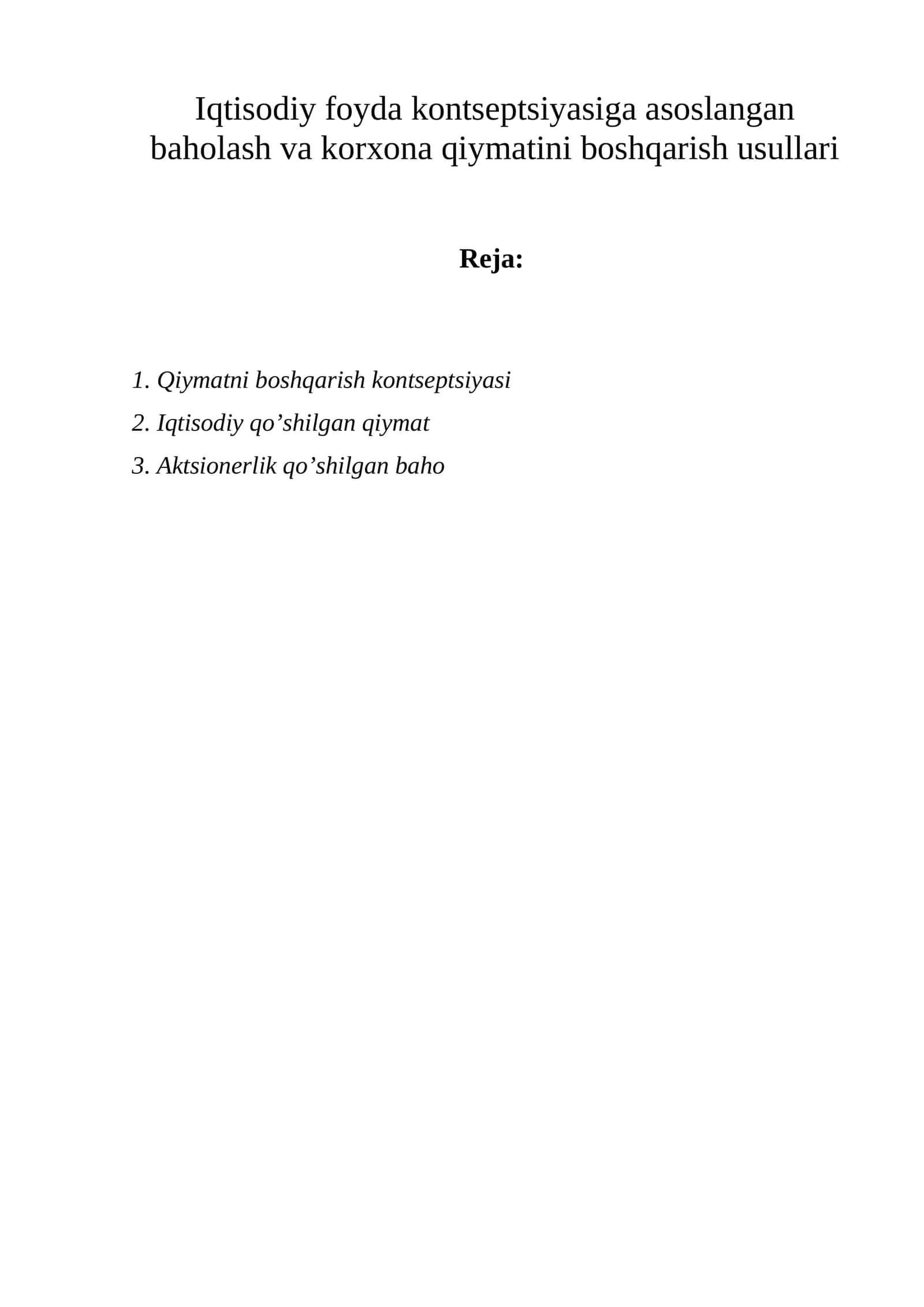 Iqtisodiy foyda kontseptsiyasiga asoslangan baholash va korxona qiymatini boshqarish usullari